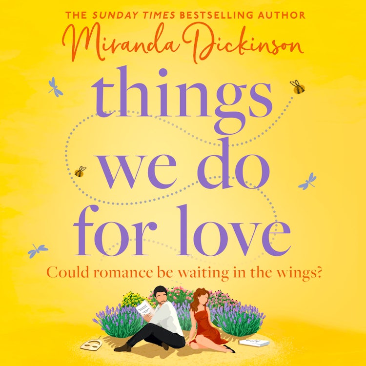 Cover image for Things We Do for Love: The BRAND-NEW heart-warming love story full of sparkling chemistry from the bestselling author, the perfect romance to curl up with!, isbn: 9780008590031
