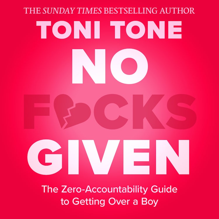 Cover image for No F*cks Given: The Zero Accountability Guide to Getting Over a Boy, isbn: 9780008591274