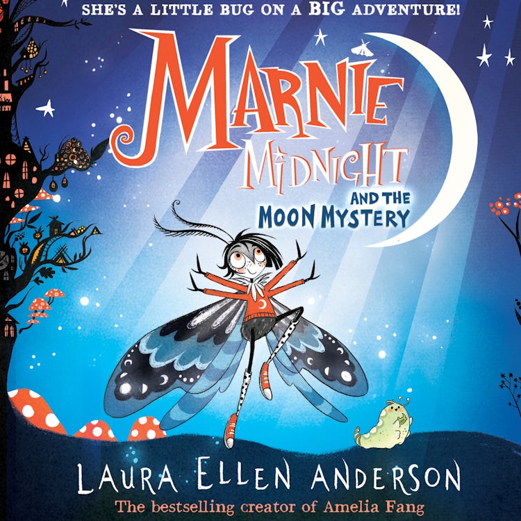 Cover image for Marnie Midnight and the Moon Mystery: In 2024 explore a magical illustrated new world for children aged 7-9 from the best-selling creator of Amelia Fang! (Marnie Midnight, Book 1), isbn: 9780008591359