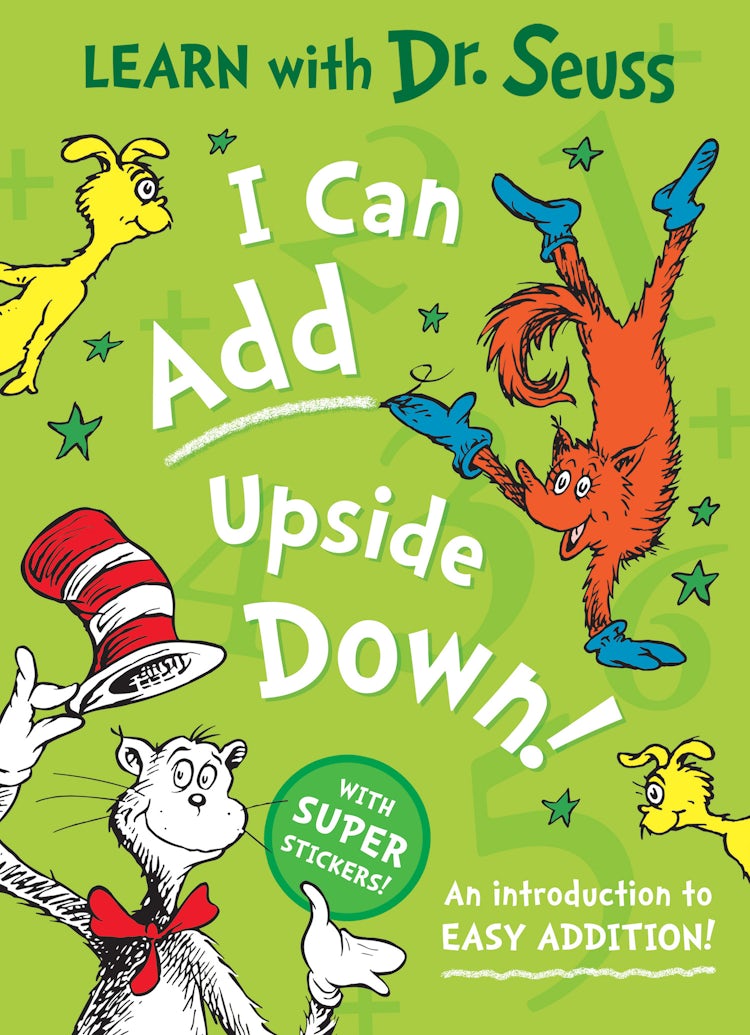Cover image for I Can Add Upside Down [Learn with Dr. Seuss Edition], isbn: 9780008592202