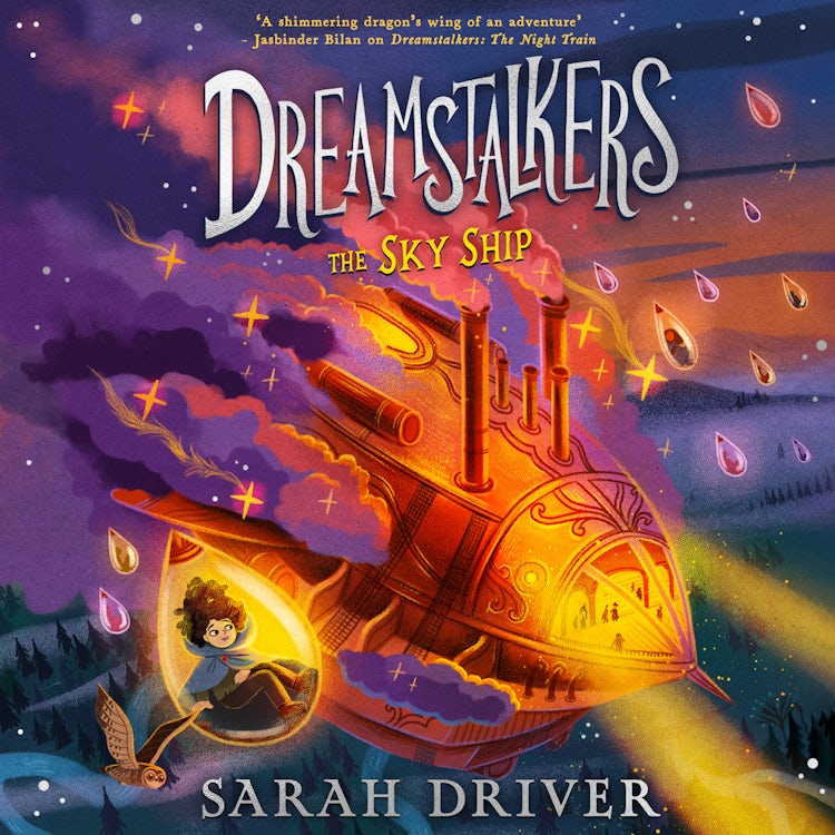 Cover image for The Sky Ship: Spellbinding magical fantasy adventure from the author of The Huntress trilogy, new for 2025 (Dreamstalkers, Book 2), isbn: 9780008595074