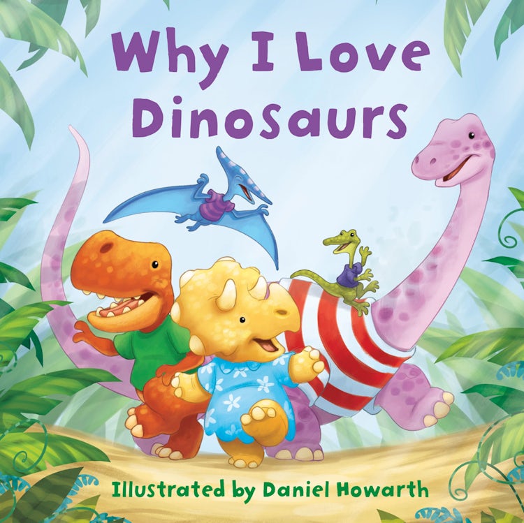 Cover image for Why I Love Dinosaurs, isbn: 9780008595562