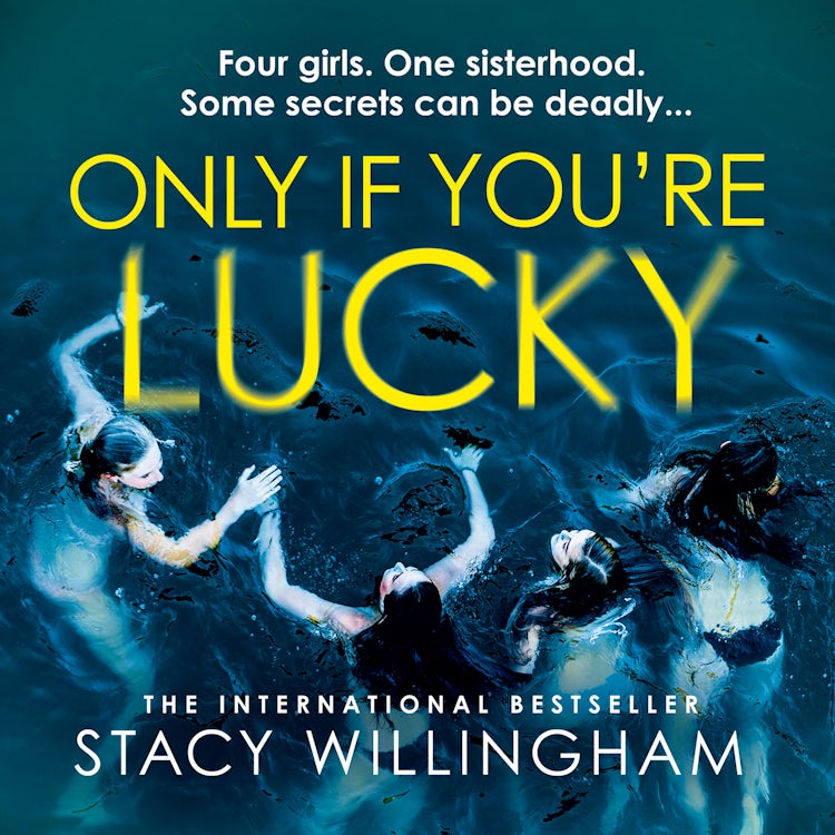 Cover image for Only If You’re Lucky: Don’t miss this new chilling psychological suspense thriller for 2024 by a New York Times bestselling author, isbn: 9780008595661