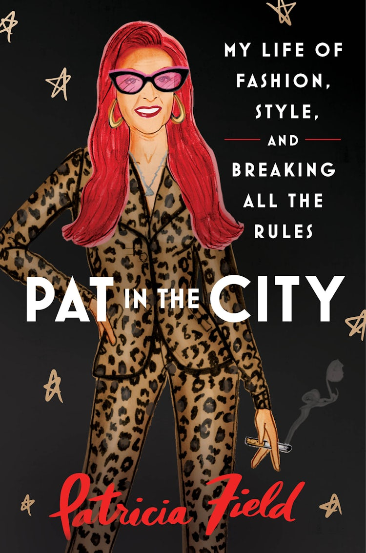 Cover image for Pat in the City: My Life of Fashion, Style and Breaking All the Rules, isbn: 9780008598723