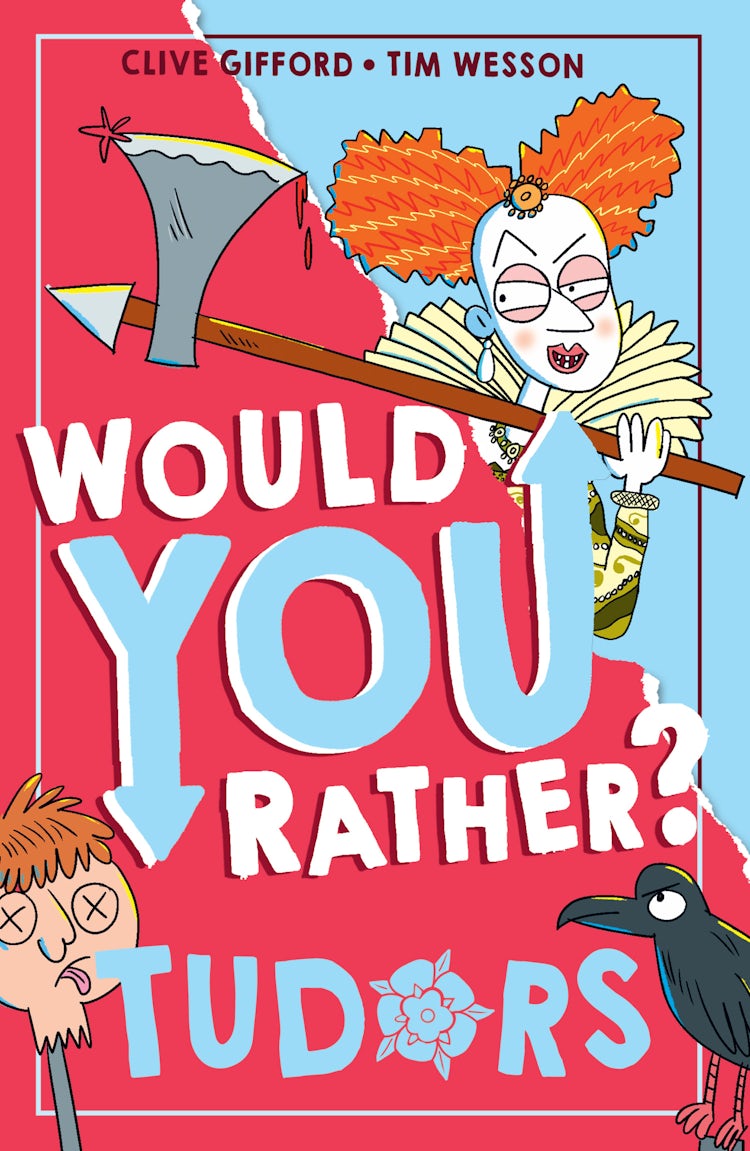 Cover image for Would You Rather? Would You Rather Tudors, isbn: 9780008599300