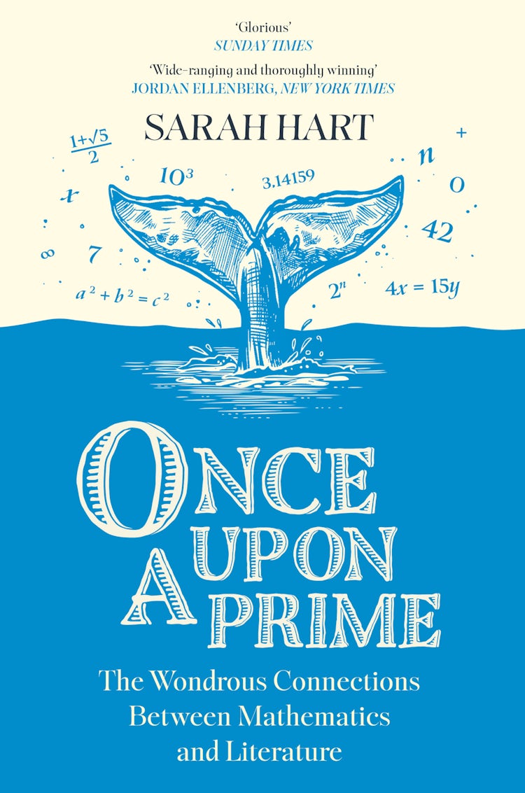 Cover image for Once Upon a Prime: The Wondrous Connections Between Mathematics and Literature, isbn: 9780008601096