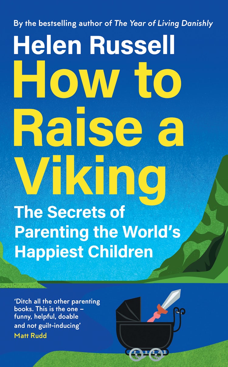 Cover image for How To Raise A Viking: The Secrets of Parenting the World's Happiest Children, isbn: 9780008602727