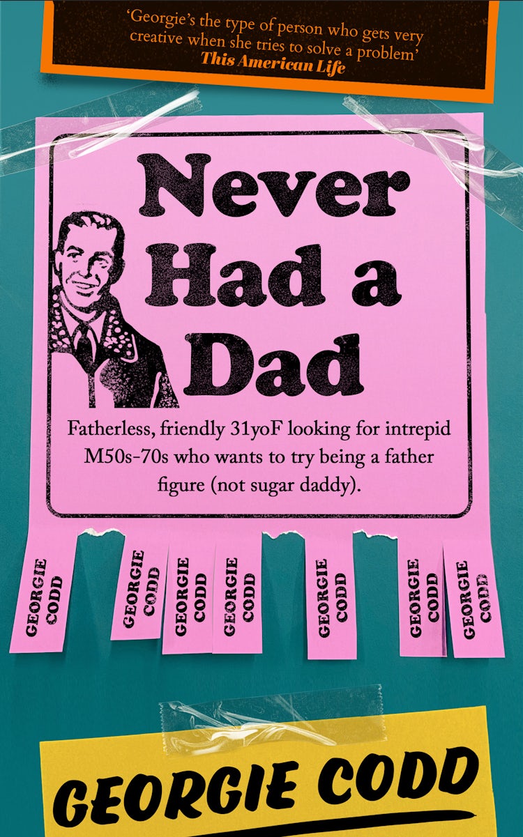 Cover image for Never Had a Dad: Adventures in Fatherlessness, isbn: 9780008603045