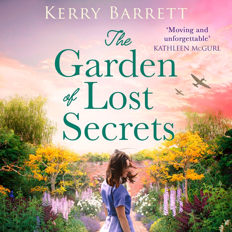 Cover image for The Garden of Lost Secrets: A captivating and utterly sweeping WW2 dual timeline novel for 2024, isbn: 9780008603199