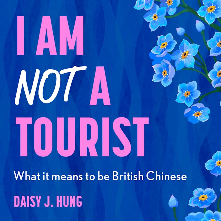 Cover image for I Am Not a Tourist: Conversations on migration, race, belonging and identity in this fierce new memoir about what it means to be British Chinese, isbn: 9780008603274