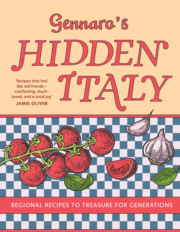 Cover image for Gennaro's Hidden Italy: Regional Recipes To Treasure For Generations, isbn: 9780008603830