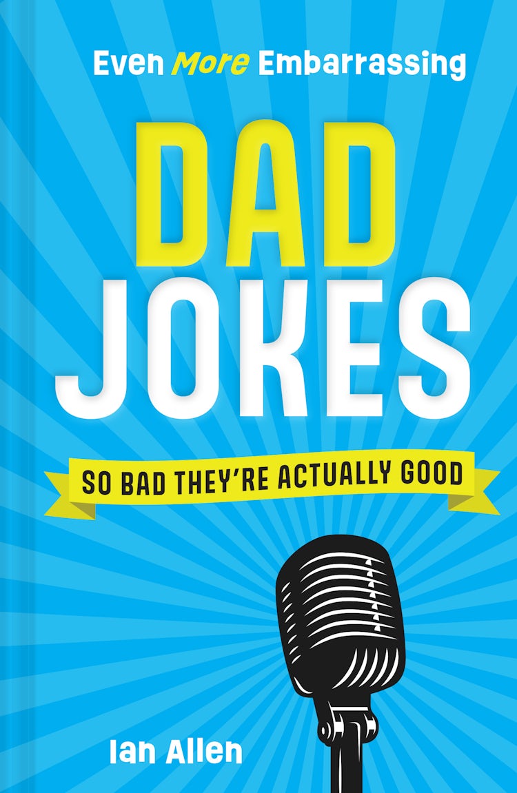 Cover image for Even More Embarrassing Dad Jokes: So Bad They're Actually Good, isbn: 9780008604080