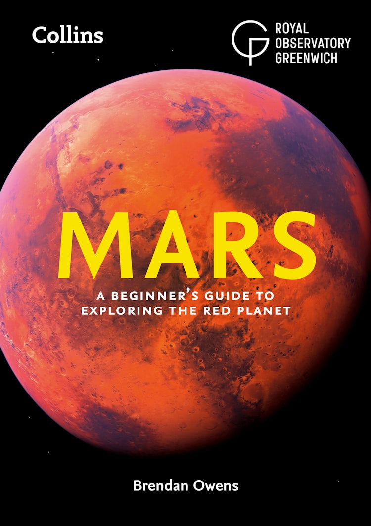 Cover image for Mars: A Beginner's Guide To Exploring The Red Planet, isbn: 9780008604325