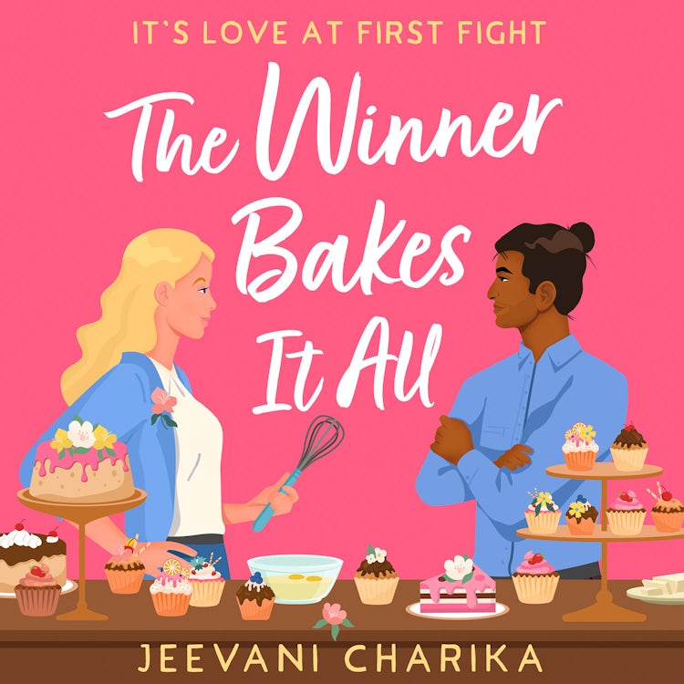 Cover image for The Winner Bakes It All: The funny and heart-warming grumpy x sunshine, enemies-to-lovers baking rom-com!, isbn: 9780008605889