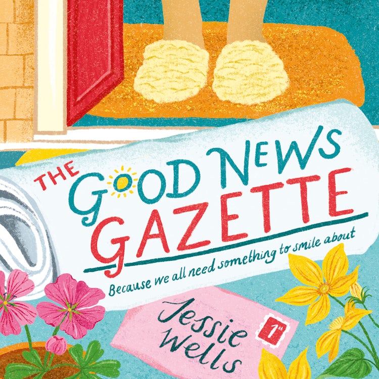 Cover image for The Good News Gazette: A cozy small town romcom perfect for 2025! (The Good News Gazette, Book 1), isbn: 9780008606053
