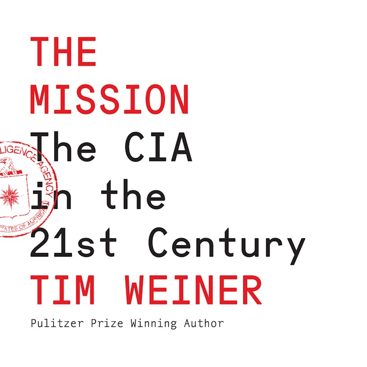 Cover image for The Mission: The CIA in the 21st Century, isbn: 9780008606626