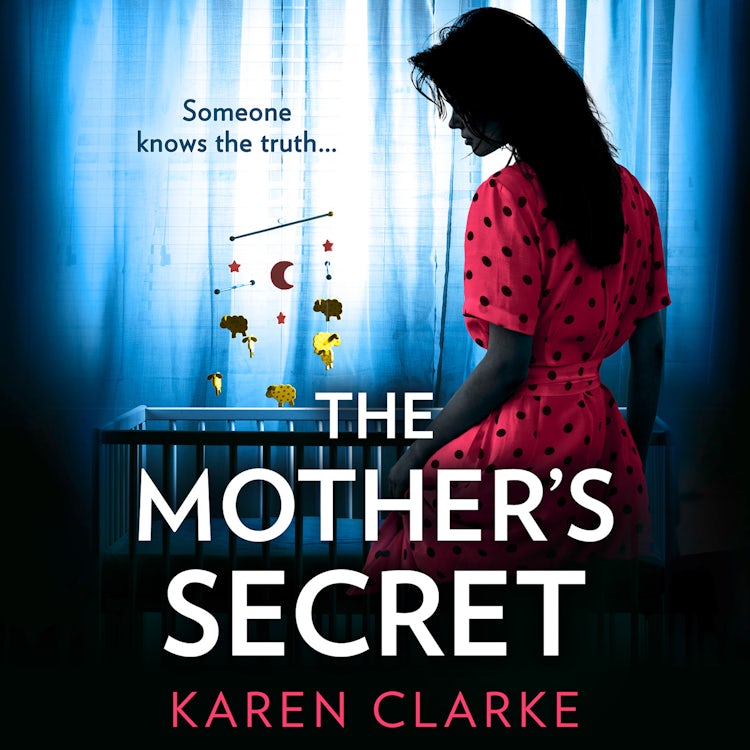 Cover image for The Mother’s Secret: A thrilling, heartbreaking and unputdownable new psychological suspense novel for 2025!, isbn: 9780008607616