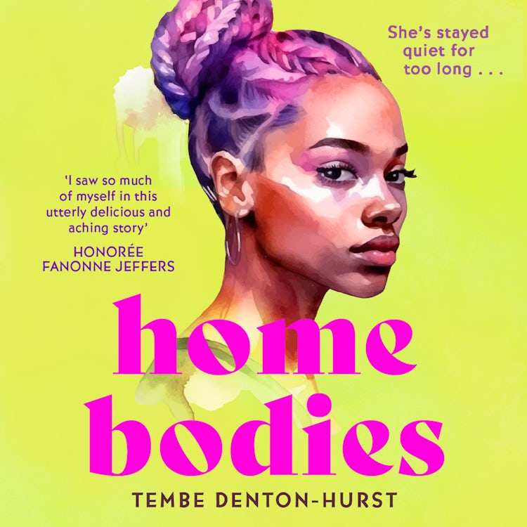 Cover image for Homebodies: A deeply moving coming of age debut fiction novel of friendship, romance and belonging in Summer 2024. Perfect for fans of Kiley Reid and Yomi Adegoke, isbn: 9780008607685