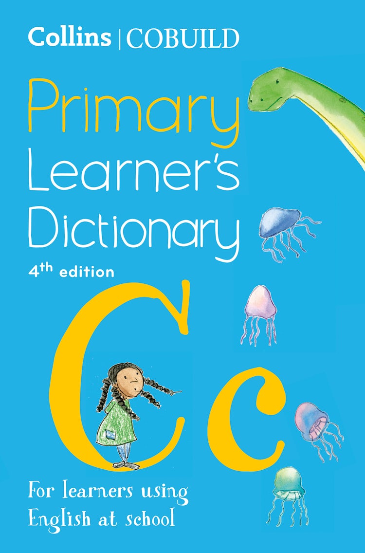Cover image for Collins COBUILD Primary Learner's Dictionary: Age 7+ [Fourth Edition], isbn: 9780008607777
