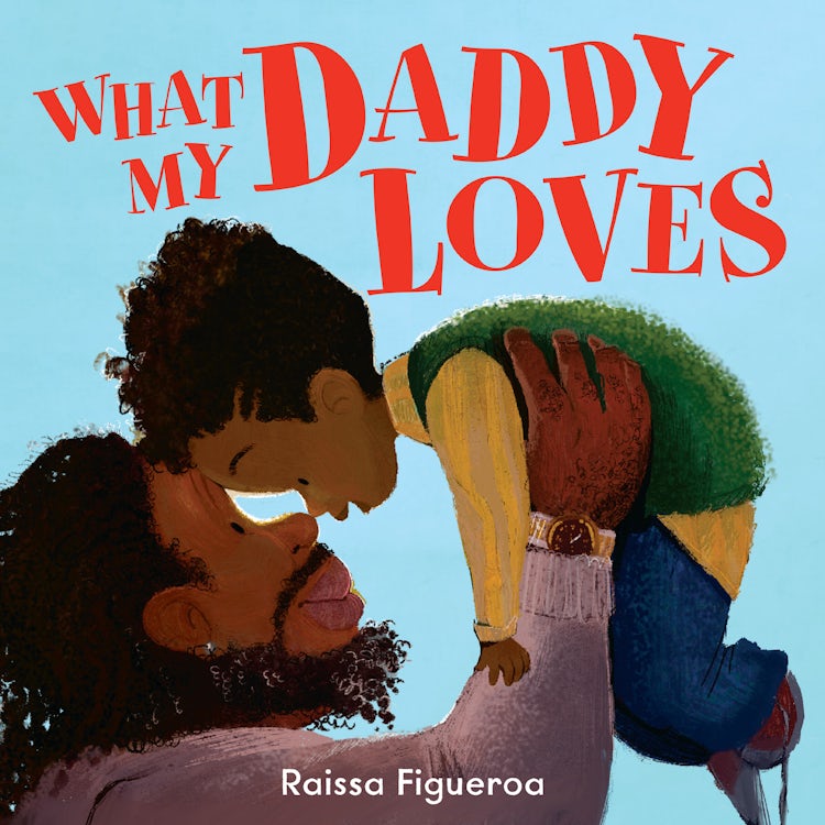 Cover image for What My Daddy Loves, isbn: 9780008608460