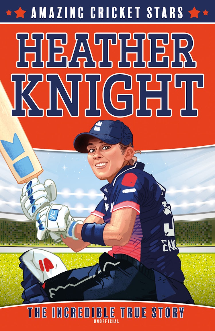 Cover image for Heather Knight - The Incredible True Story: Amazing Cricket Stars, isbn: 9780008608897