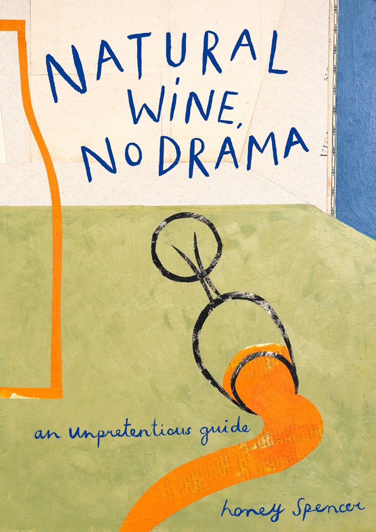 Cover image for Natural Wine, No Drama: An Unpretentious Guide, isbn: 9780008610166