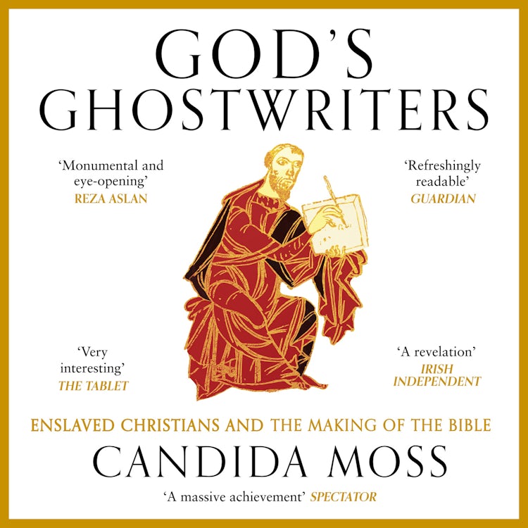 Cover image for God’s Ghostwriters: The new investigation into the untold stories of the Bible’s creation, isbn: 9780008612207
