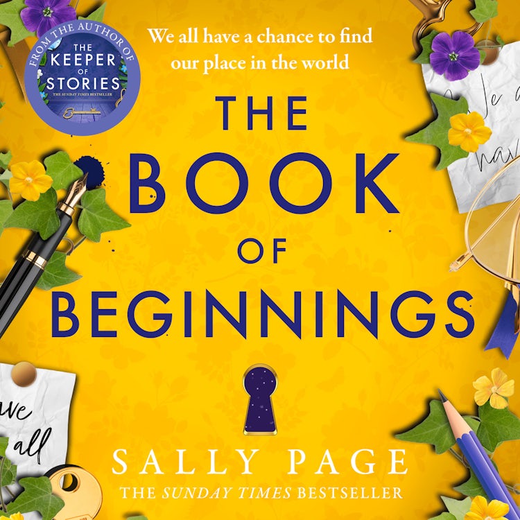 Cover image for The Book of Beginnings: The charming and uplifting novel for 2025 from the Sunday Times bestselling author of The Keeper of Stories (The Book of Beginnings, Book 1), isbn: 9780008612894
