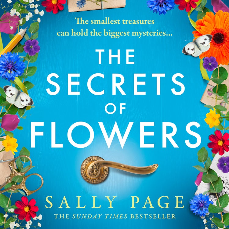 Cover image for The Secrets of Flowers: A heart-warming new novel for 2025 from the Sunday Times bestselling author of The Keeper of Stories and The Book of Beginnings, isbn: 9780008612924