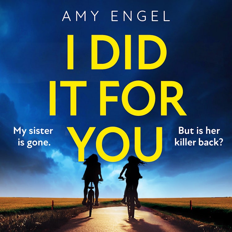Cover image for I Did It For You: The chilling psychological mystery thriller from the author of The Roanoke Girls new in paperback in 2025, isbn: 9780008613907