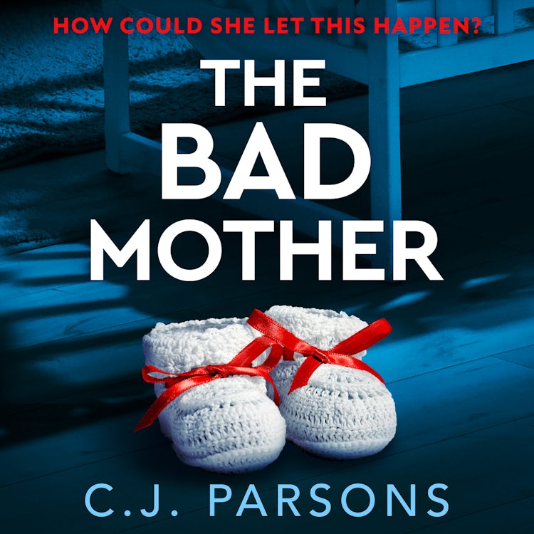 Cover image for The Bad Mother: The gripping, twisty and chilling new psychological suspense thriller for 2026, isbn: 9780008613983