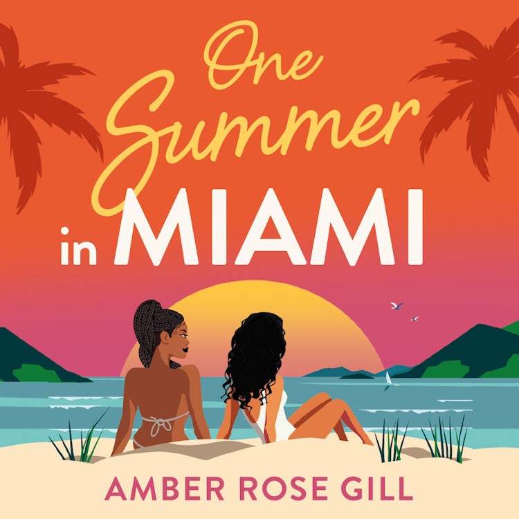 Cover image for One Summer in Miami: A perfect enemies-to-lovers holiday romance by Love Island winner Amber Rose Gill to escape the 2025 winter!, isbn: 9780008613990