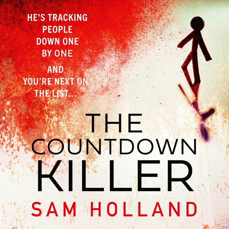 Cover image for The Countdown Killer: A tense, twisting serial killer thriller. Everyone’s watching the clock…, isbn: 9780008615147