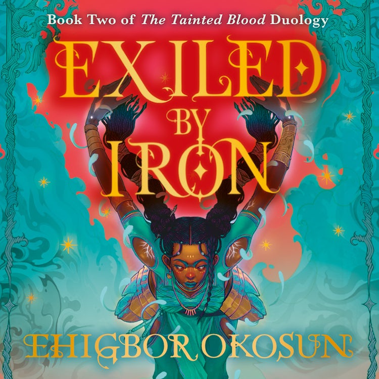 Cover image for Exiled by Iron: From the #1 SUNDAY TIMES best selling author of FORGED BY BLOOD (The Tainted Blood Duology, Book 2), isbn: 9780008615970