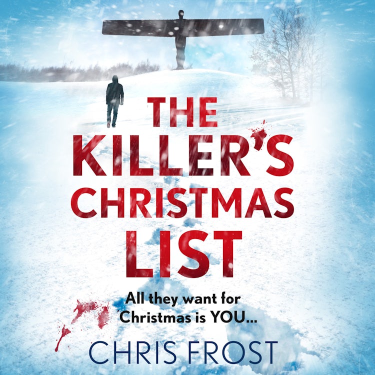 Cover image for The Killer’s Christmas List: The instant bestseller: a gripping new festive detective crime thriller novel with a chilling twist (DI Tom Stonem, Book 1), isbn: 9780008616311