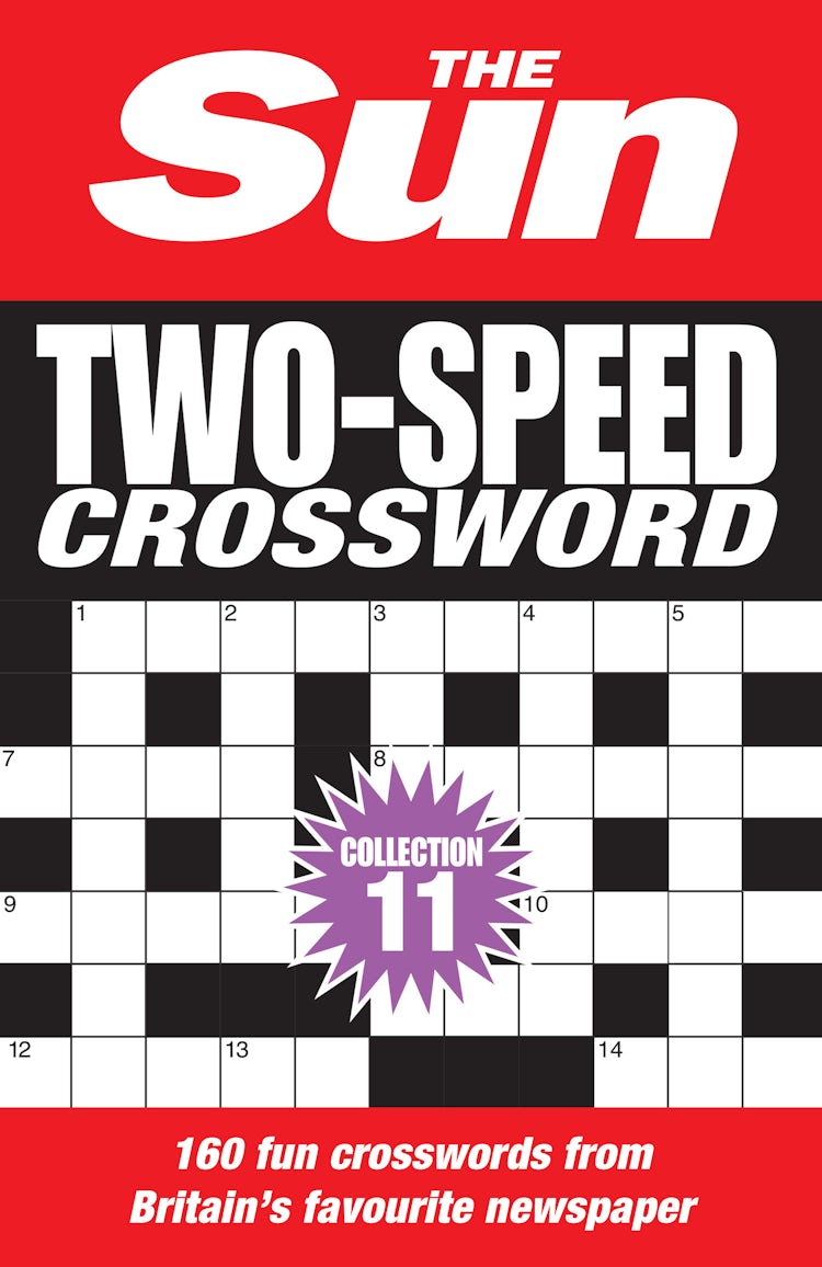 Cover image for The Sun Puzzle Books  The Sun Two-Speed Crossword Collection 11: 160 Two-in-One Cryptic and Coffee Time Crosswords, isbn: 9780008618001