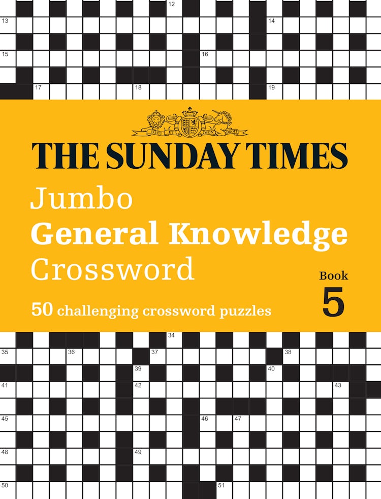 Cover image for The Sunday Times Puzzle Books The Sunday Times Jumbo General Knowledge Crossword Book 5: 50 General Knowledge Crosswords, isbn: 9780008618018