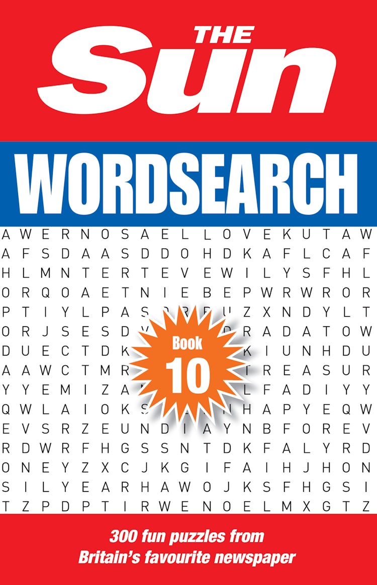 Cover image for The Sun Puzzle Books The Sun Wordsearch Book 10: 300 Fun Puzzles from Britain's Favourite Newspaper, isbn: 9780008618070