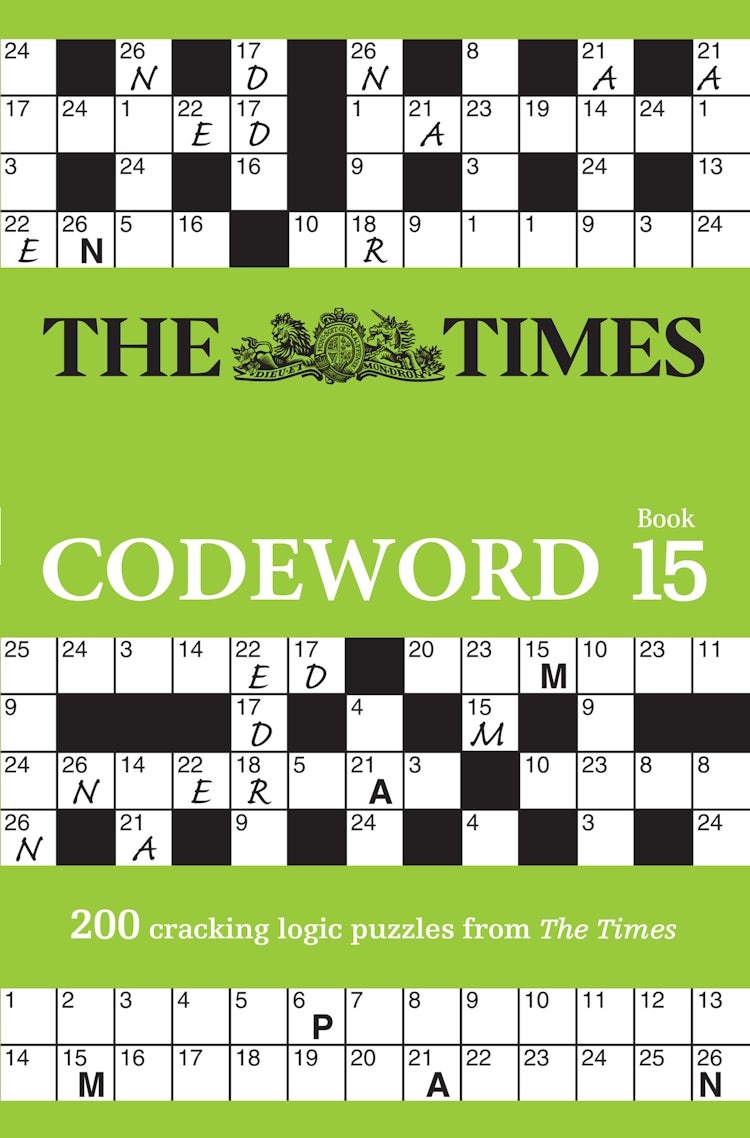 Cover image for The Times Codeword 15: 200 Cracking Logic Puzzles, isbn: 9780008618100