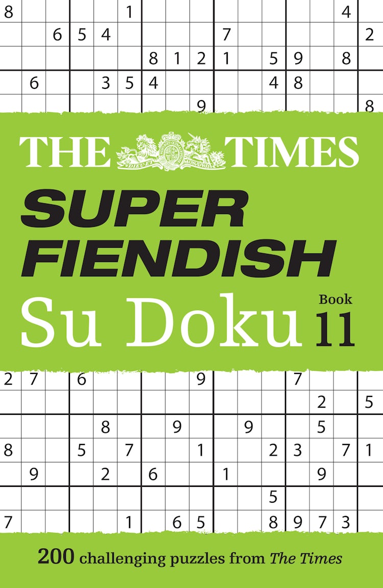Cover image for The Times Su Doku - The Times Super Fiendish Su Doku Book 11: 200 Challenging Puzzles, isbn: 9780008618124