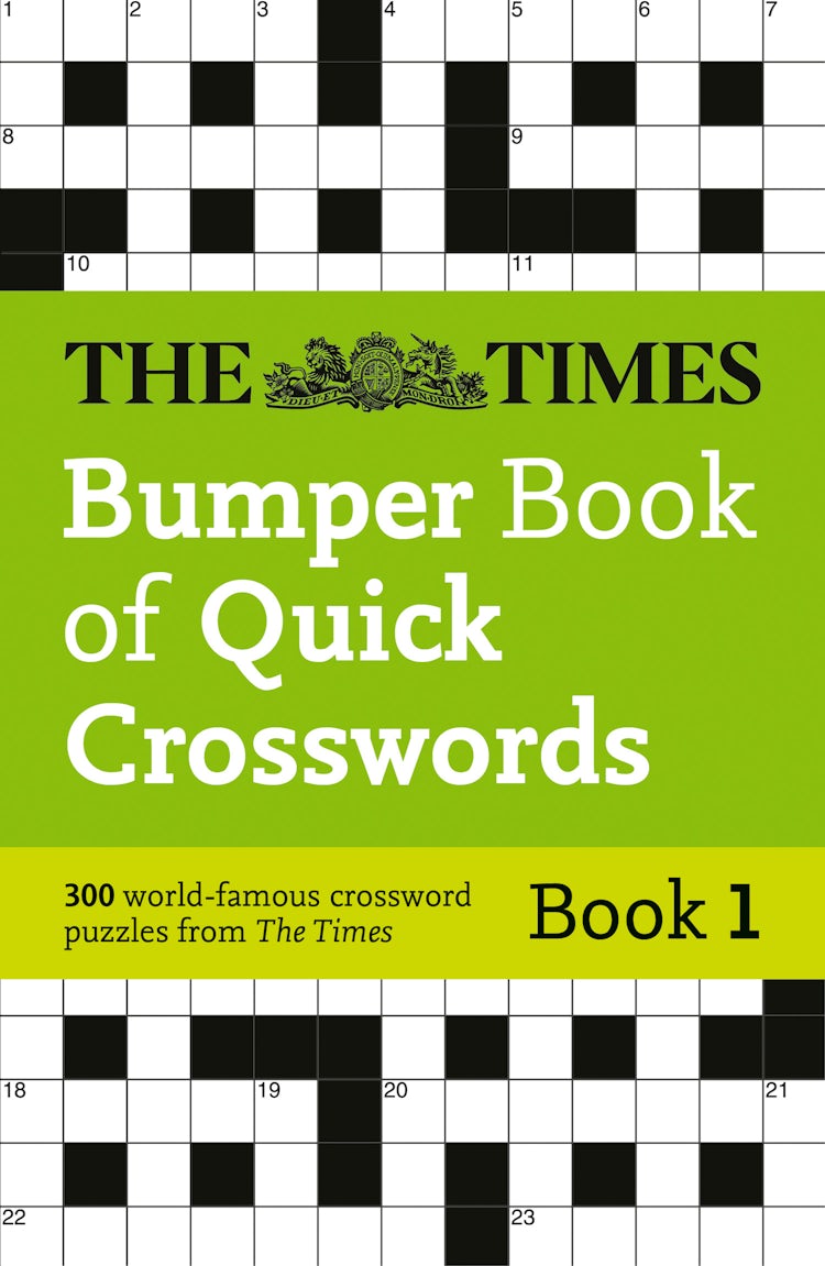 Cover image for The Times Crosswords - The Times Bumper Book Of Quick Crosswords Book 1: 300 World-famous Crossword Puzzles, isbn: 9780008618155