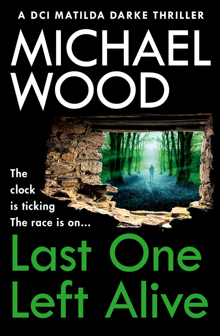 Cover image for Last One Left Alive (DCI Matilda Darke Thriller, Book 12), isbn: 9780008618773