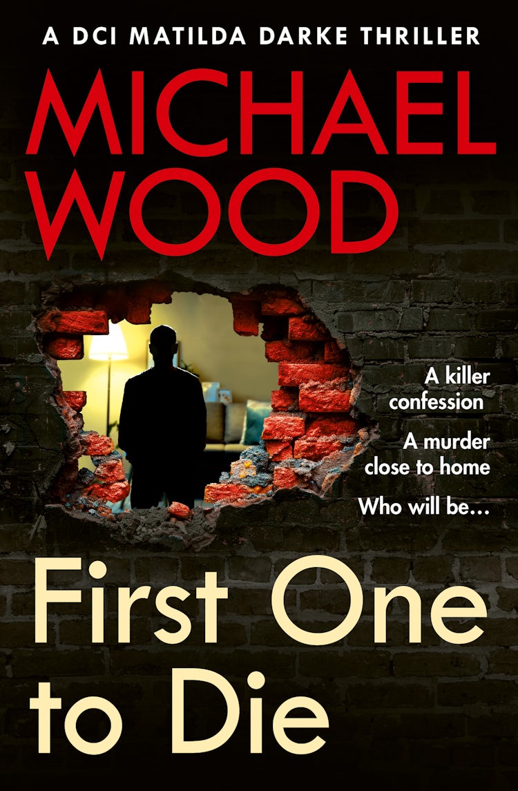 Cover image for First One to Die (DCI Matilda Darke Thriller, Book 14), isbn: 9780008618810