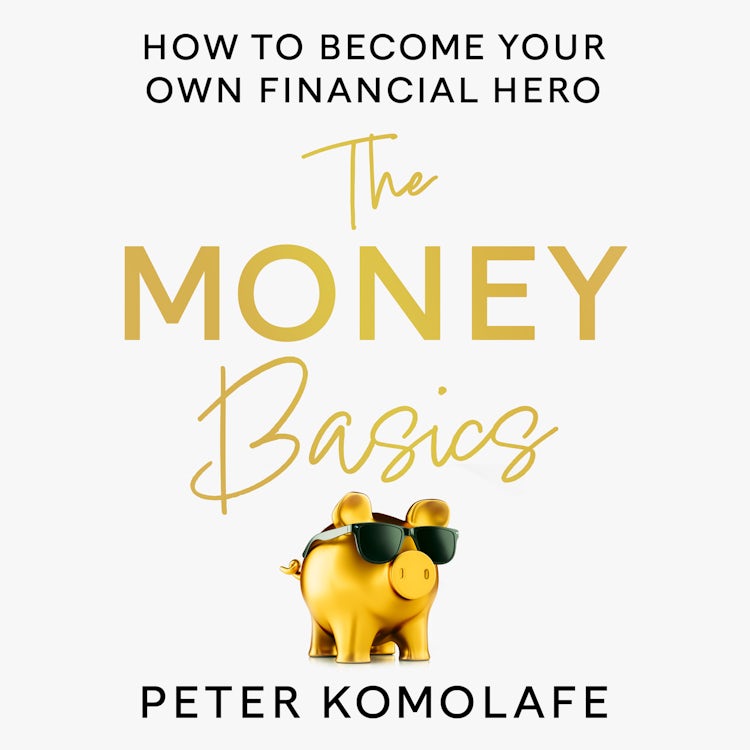 Cover image for The Money Basics: How to Become Your Own Financial Hero, isbn: 9780008620370