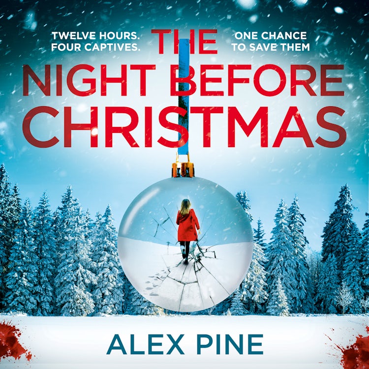 Cover image for The Night Before Christmas: The brand new and most chilling book yet in the bestselling British detective crime fiction series, for fans of James Patterson: Book 4 (DI James Walker series) (DI James Walker series, Book 4), isbn: 9780008621001