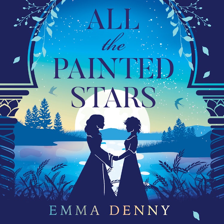 Cover image for All the Painted Stars: A dazzling queer historical romance, perfect for fans of Freya Marske (The Barden Series, Book 2), isbn: 9780008622442