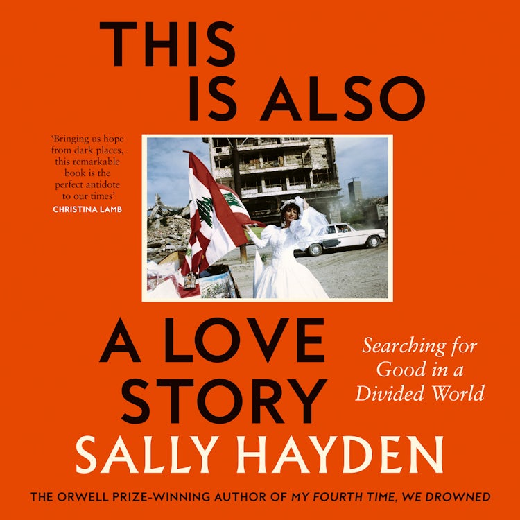 Cover image for This is Also a Love Story: Searching for Good in a Divided World, isbn: 9780008623296