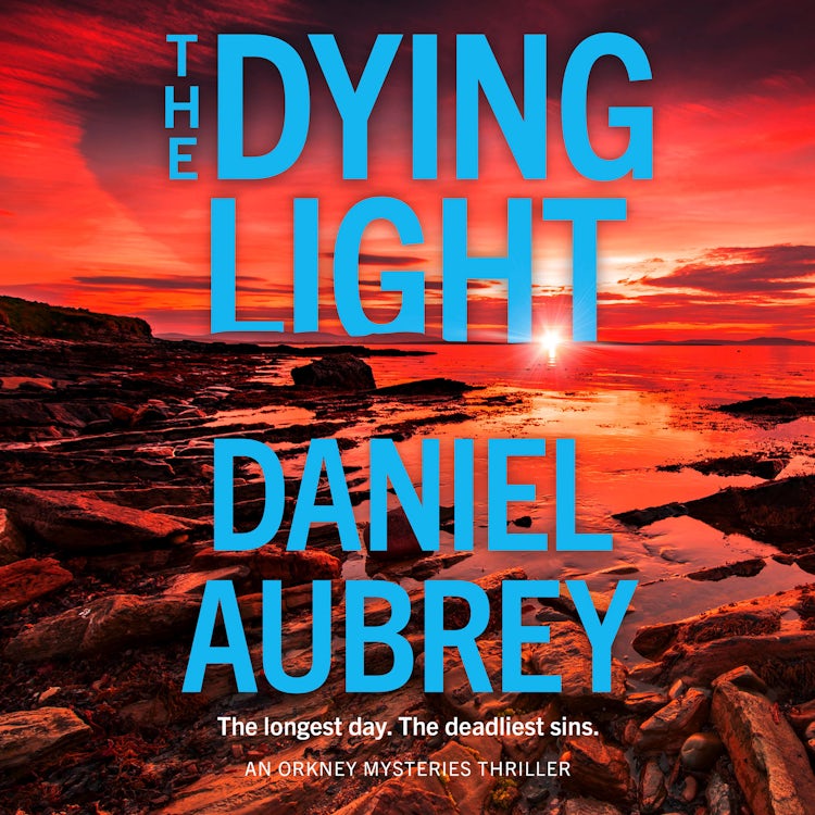 Cover image for The Dying Light: From the bestselling author: a pulse-pounding, must-read new crime thriller of summer 2025, set in the atmospheric Scottish isles (Orkney Mysteries, Book 2), isbn: 9780008624453