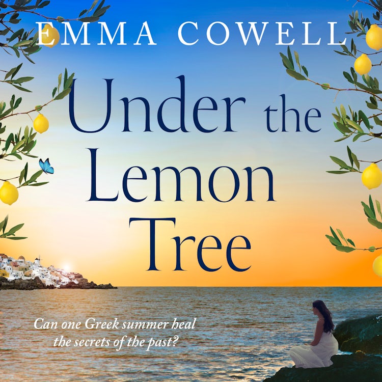 Cover image for Under the Lemon Tree: Escape to Greece in this stunningly escapist and emotional novel, BRAND NEW for summer 2025 and perfect for fans of Carol Kirkwood, Karen Swan and Santa Montefiore, isbn: 9780008624552