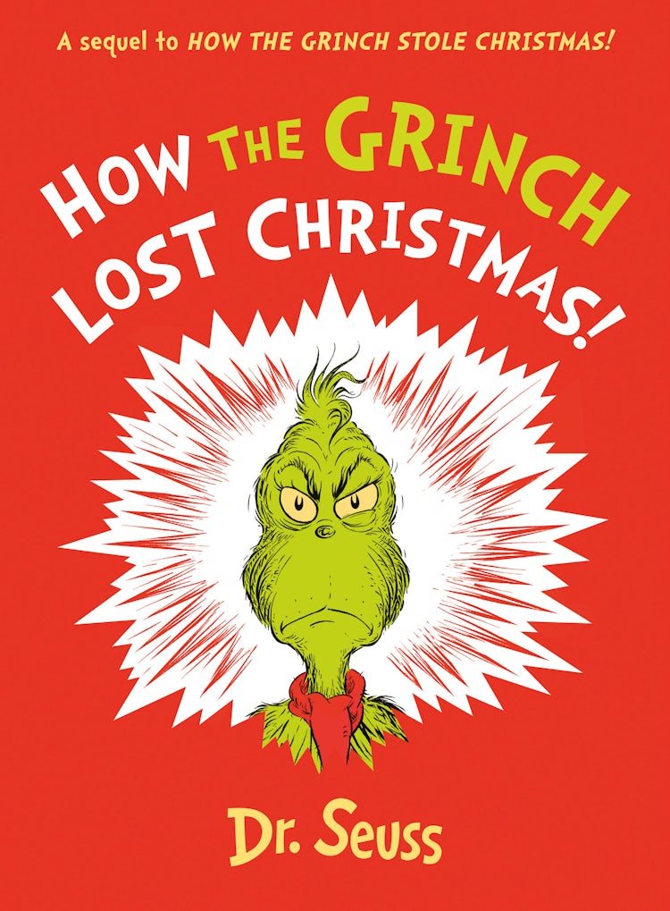 Cover image for How the Grinch Lost Christmas!: A Sequel to How the Grinch Stole Christmas!, isbn: 9780008626013